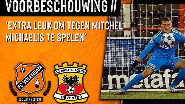 Voorbeschouwing FC Volendam - Go Ahead Eagles (2020-2021)