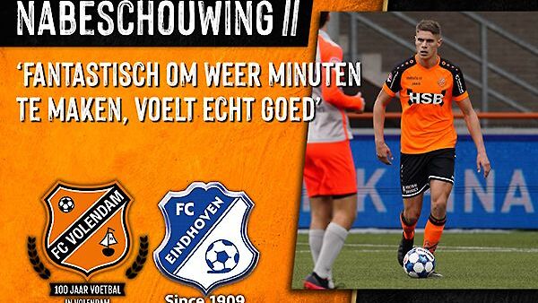 Nabeschouwing FC Volendam - FC Eindhoven (2020-2021)