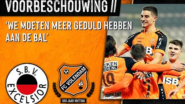 Voorbeschouwing Excelsior - FC Volendam