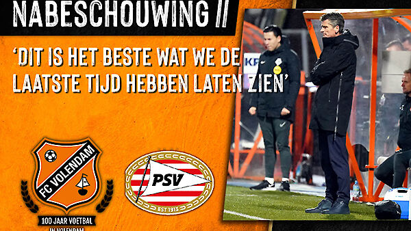 Nabeschouwing FC Volendam - PSV (2020-2021)