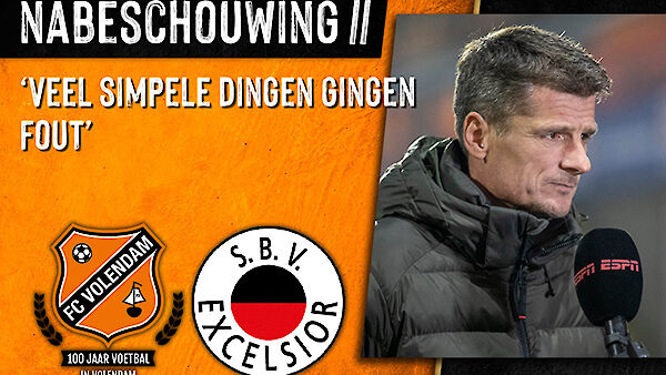 Nabeschouwing FC Volendam - Excelsior (2020-2021)