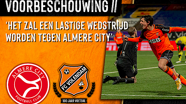 Voorbeschouwing Almere City FC - FC Volendam (2020-2021)