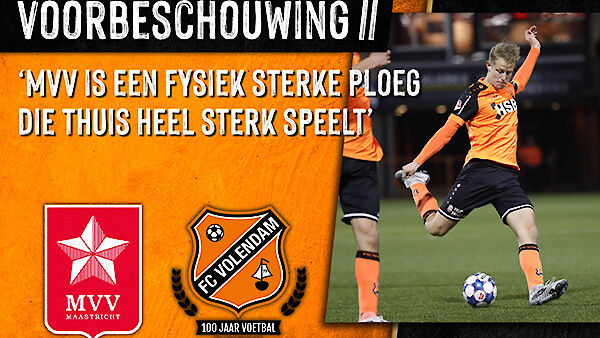 Voorbeschouwing MVV - FC Volendam (2020-2021)