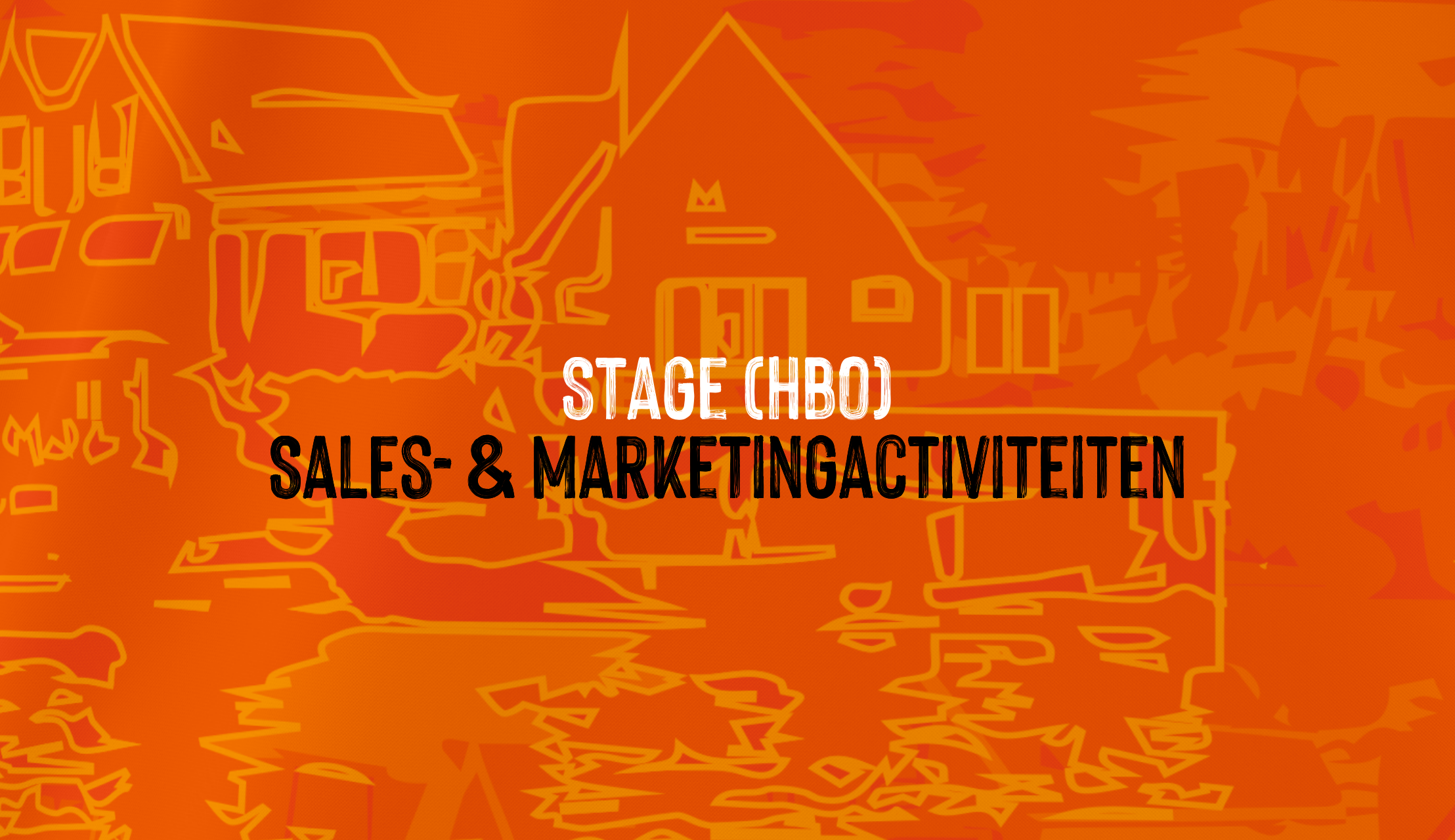 Stage (hbo): Sales- & Marketingactiviteiten in unieke omgeving