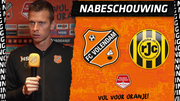 Nabeschouwing FC Volendam - Roda JC (2021-2022)