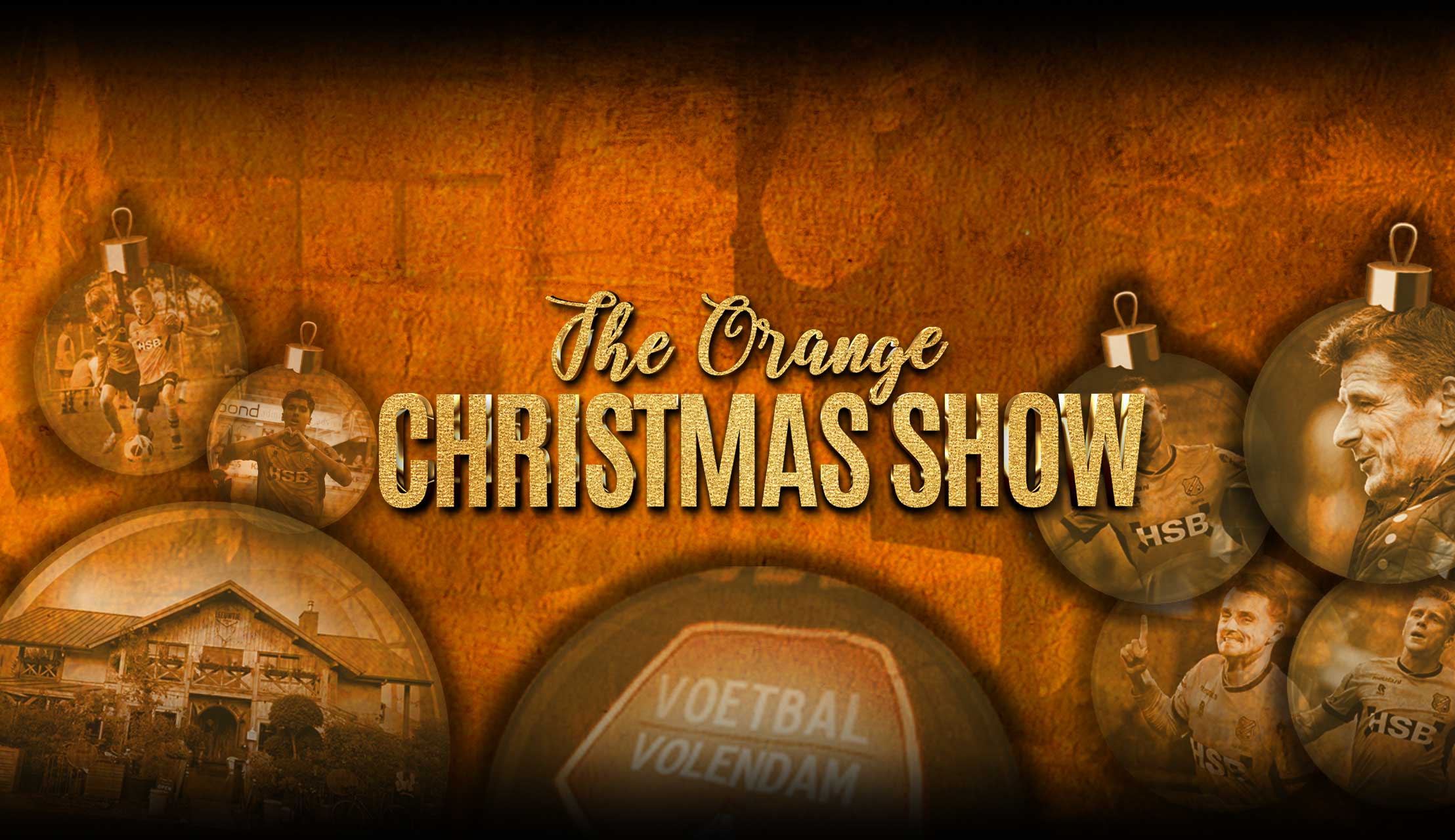 The Orange Christmas Show start vanavond om 19.00 uur