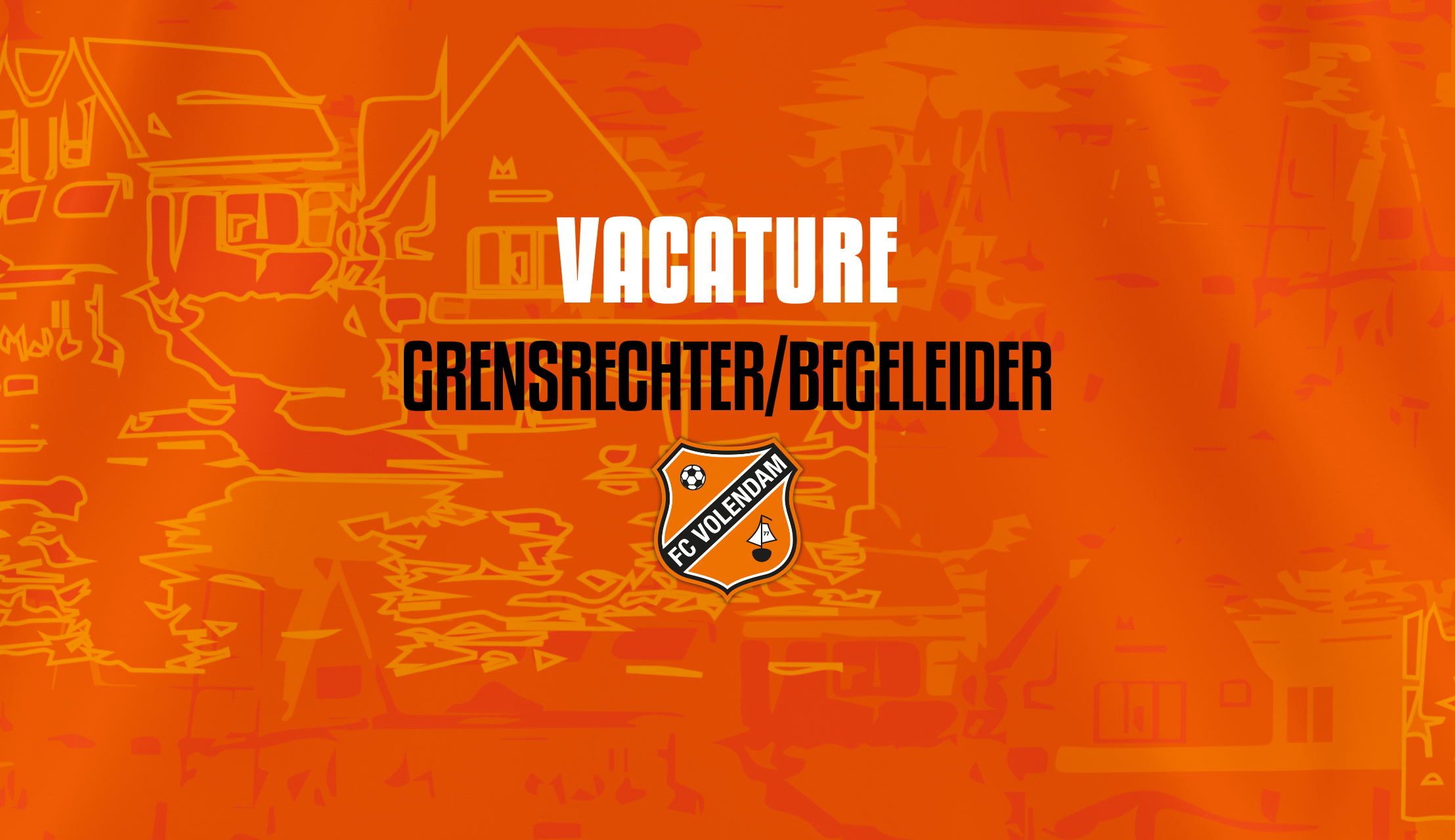 Vacature: Word jij de nieuwe grensrechter/begeleider bij de FC Volendam-jeugdopleiding?