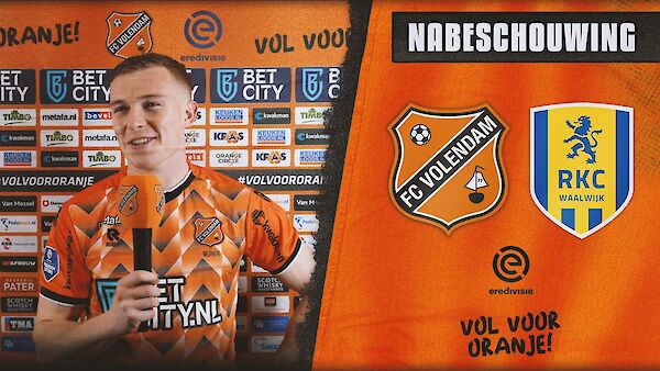 Nabeschouwing FC Volendam - RKC Waalwijk
