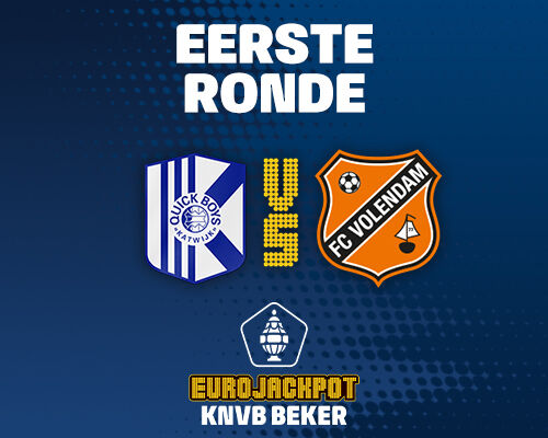 FC Volendam treft Quick Boys in eerste ronde Eurojackpot KNVB Beker