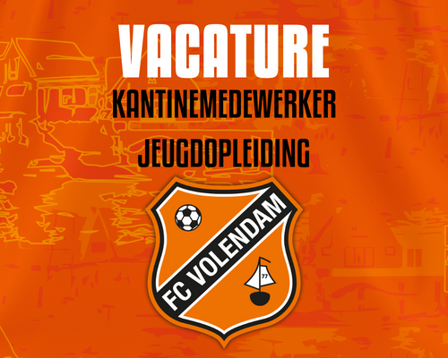 Vacature: Kantinemedewerker(s) jeugdopleiding FC Volendam
