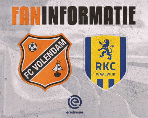 Faninformatie: Alles over je wedstrijdbezoek aan FC Volendam - RKC Waalwijk