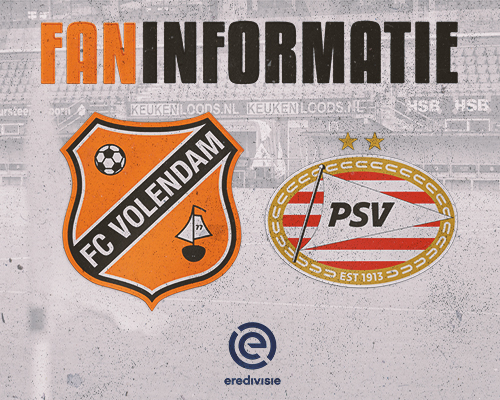 Faninformatie: Alles over je bezoek aan FC Volendam - PSV