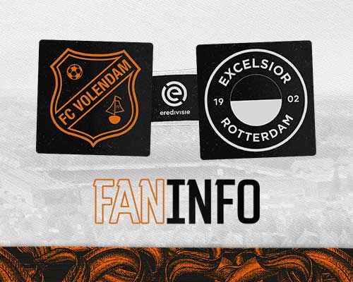 Faninformatie: Alles over jouw bezoek aan FC Volendam - Excelsior Rotterdam