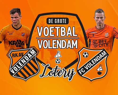 Grote Voetbal Volendam Loterij: steun jeugdopleiding RKAV Volendam &amp; FC Volendam