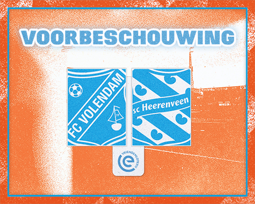 FC Volendam krijgt sc Heerenveen op bezoek in volgend cruciaal duel