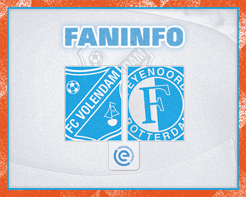 Faninformatie: Feyenoord op bezoek in Volendam