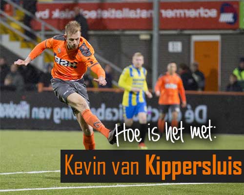 Hoe is het met: Kevin van Kippersluis?